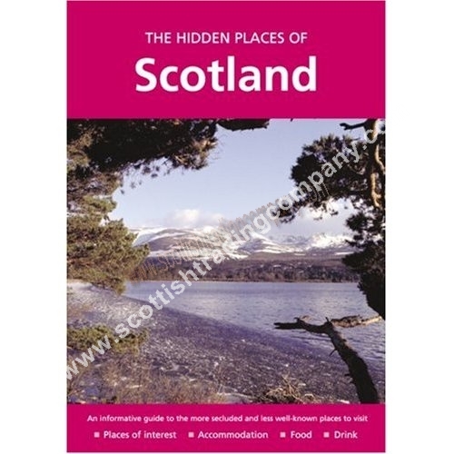 The Hidden Places of Scotland